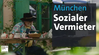 Ein Vermieter mit sozialem Gewissen | Abendschau | BR24