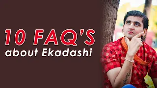 10 Most "FAQ's" about Ekadashi Fast | GKD