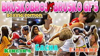 BRUSKOBROS VS BRUSKO GF'S BOXING EDITION (Knockout ang boys haha)