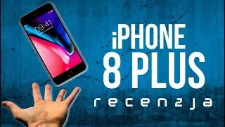 iPhone 8 Plus - Czy warto kupić? TEST