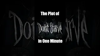 The Plot of "Don't Starve" in One Minute