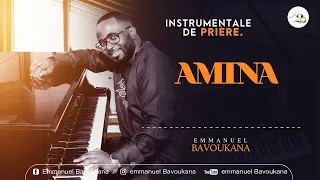Instrumentale De Prière || AMINA (J.E.I) || Emmanuel BAVOUKANA AMINA