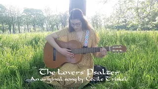 The Lovers' Psalter - Cécile Triskel (An Original Song)