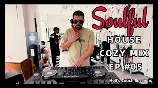 Chill Soulful House Music Mix | Cozy Music 2024 | Hell’s Couch Sessions by The Deep Lover - EP #05