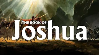 The Book of Joshua: Lesson 3 - Tribal Inheritances (13:1 - 22:34)