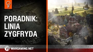 Poradnik: “Linia Zygfryda” [World of Tanks Polska]