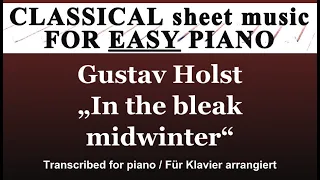 G. HOLST - "In the bleak midwinter" - easy piano arrangement!