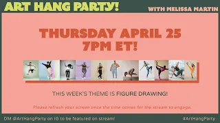 ART HANG PARTY! Let's Draw FIGURES!