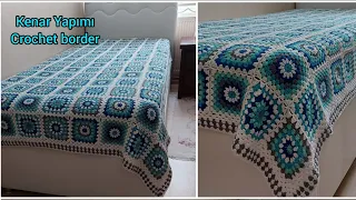 PART 3 / Tığ işi çeyizlik battaniye yatak örtüsü modelleri / crochet border battaniye kenar yapımı