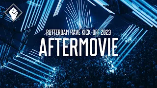 Rotterdam Rave 'Kick-Off 2023' - Aftermovie