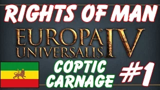 EU4 Rights of Man - Coptic Carnage - Episode 1