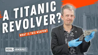 Webley Mk IV Revolver from Titanic's White Star Line, with firearms expert Jonathan Ferguson