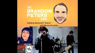 The Brandon Peters Show - Stabbing Westward "Shame" with Reyna Cervantes