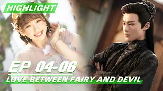 Highlight: Love Between Fairy and Devil EP04-06 | 苍兰诀 | iQIYI