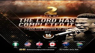 2 DAYS OF 'THE LORD HAS COMPLETED IT'! I HEAR THE SOUND OF JOY - DAY 2 || NSPPD || 14th April 2023