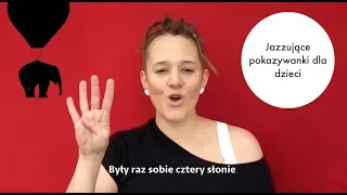 "Cztery słonie" | Polskie piosenki dla dzieci z pokazywaniem | Jazzowanki