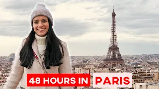 EPIC 48 Hour Guide to Paris 🇫🇷  ad