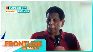 Dating pangulong Duterte, nagpakawala ng panibagong tirada laban kay PBBM I Frontline Sa Umaga