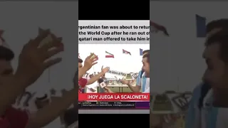 An Argentinian fan has no money to go home from the World Cup an Qatari offered to take him home