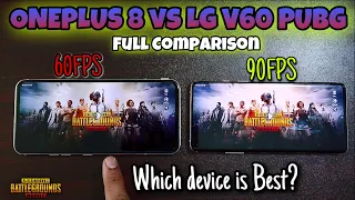 Oneplus 8 Vs LG V60 PUBG MOBILE Full Comparison || 90fps VS 60Fps || Electro Sam || PUBG MOBILE