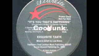 Exquisite Taste - It's You That's Happening (12" Boogie-Funk 1984)