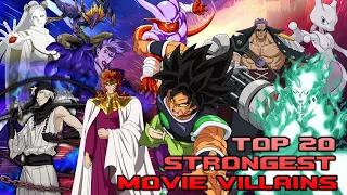 Top 20 Strongest Villains from Anime Movies