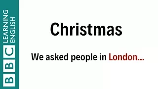 🎄🎅🎁 How do people talk about Christmas in the UK?