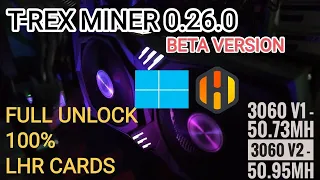 T-Rex Miner 0.26.0 Beta | Latest For Windows & Linux | Full Unlock LHR Cards