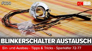 ON AIR - VW Käfer Blinkerschalter tauschen - Tipps & Tricks  - Folge 020