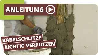 Kabelschlitze und Versorgungskanäle vom Elektriker richtig verputzen