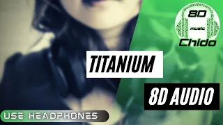 🎧David Guetta ft Sia - Titanium (8D AUDIO)(Remix)🎧