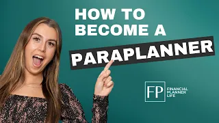 How To Become A Paraplanner