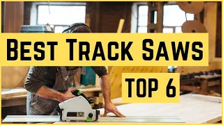 Best Track Saw Reviews (2022) - Top 6 Best Track Saws Pick