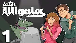 Later Alligator - #1 - Serious Alligations