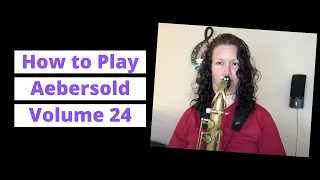 How to Use Jamey Aebersold Books - Volume 24
