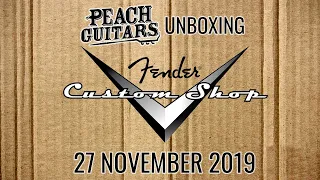 Fender Custom Shop Unboxing - 27 November 2019