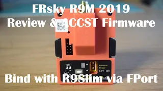 Review FrSky 900MHz R9M 2019 R9 ACCST FLEX Firmware Update & Binding with R9Slim reciever via FPort