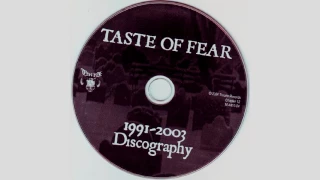 Taste Of Fear - Discography 1991-2003 (2004)