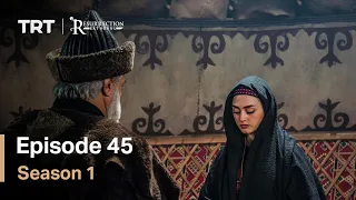 Resurrection Ertugrul Season 1 Episode 45