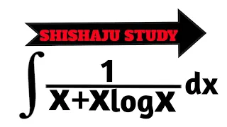 integral of 1/X+Xlogx dx class 12th solution (substitution method).