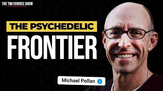 The Frontiers of Psychedelics  | Michael Pollan | The Tim Ferriss Show