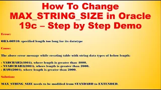 Oracle 19c - ORA-00910:specified length too long for its datatype | MAX_STRING_SIZE=EXTENDED - Demo!