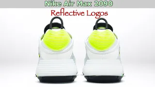 REFLECTIVE LOGOS Nike Air Max 2090 DETAILED LOOK