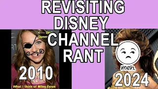 Revisiting 2010 Disney Channel Rant... in 2024