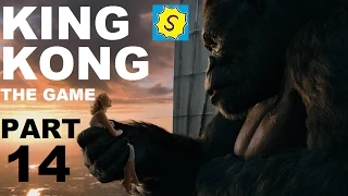 King Kong Part 14