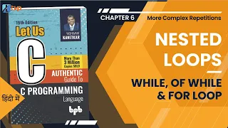 Let Us C Solutions | C Programming | Nested Loops : while, do-while loop & for loop