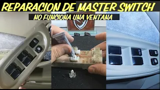 Reparacion de Master Switch de ventanas electricas