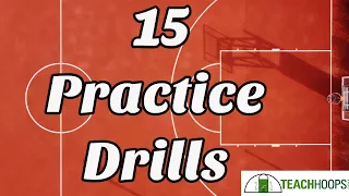 15 GREAT Basketball PRACTICE DRILLS