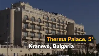 Therma Palace Hotel  Kranevo  Bulgaria
