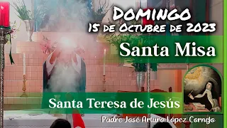 ✅ MISA DE HOY Domingo 15 de Octubre 2023 - Padre Arturo Cornejo